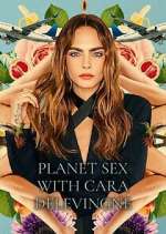 Watch Planet Sex with Cara Delevingne Gomovies123