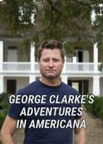 Watch George Clarke's Adventures in Americana Gomovies123