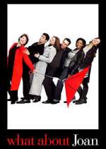 Watch What About Joan Gomovies123