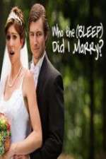 Watch Who the (Bleep) Did I Marry Gomovies123