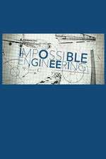 Watch Impossible Engineering Gomovies123