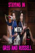 Watch Staying In With Greg And Russell Gomovies123
