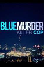 Watch Blue Murder: Killer Cop Gomovies123