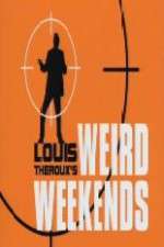 Watch Louis Theroux's Weird Weekends Gomovies123