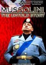 Watch Mussolini: The Untold Story Gomovies123