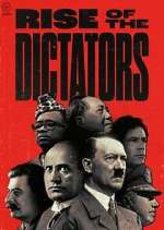 Watch Rise of the Dictators Gomovies123