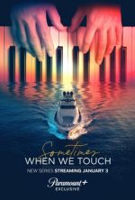 Watch Sometimes When We Touch Gomovies123