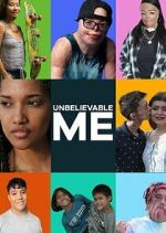 Watch Unbelievable Me Gomovies123