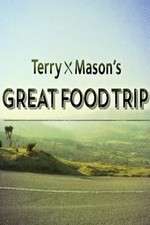 Watch Terry & Mason’s Great Food Trip Gomovies123