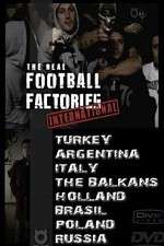 Watch The Real Football Factories International Gomovies123