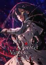 Watch This Monster Wants to Eat Me Gomovies123