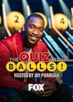 Watch The Quiz with Balls Gomovies123