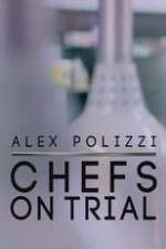 Watch Alex Polizzi Chefs on Trial Gomovies123