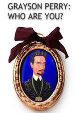 Watch Grayson Perry Who Are You Gomovies123