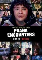Watch Prank Encounters Gomovies123