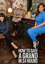 Watch How to Save a Grand in 24 Hours Gomovies123