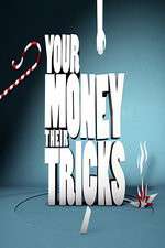 Watch Your Money Their Tricks Gomovies123