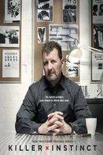 Watch Killer Instinct (2011) Gomovies123