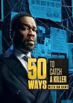 Watch 50 Ways to Catch a Killer Gomovies123