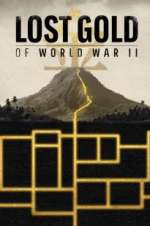 Watch Lost Gold of World War II Gomovies123