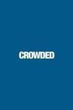 Watch Crowded Gomovies123