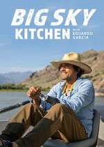 Watch Big Sky Kitchen with Eduardo Garcia Gomovies123