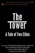 Watch The Tower A Tale of Two Cities Gomovies123
