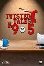 Watch Twisted Tales of My 9 to 5 Gomovies123
