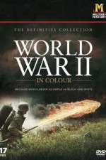 Watch World War II in Colour Gomovies123