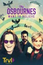 Watch The Osbournes Want to Believe Gomovies123