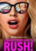 Watch A Sorority Mom\'s Guide to Rush! Gomovies123