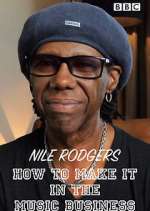Watch Nile Rodgers: How to Make It in the Music Business Gomovies123
