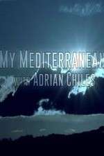 Watch My Mediterranean with Adrian Chiles Gomovies123