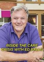 Watch Inside the Care Crisis with Ed Balls Gomovies123