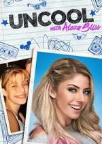 Watch WWE UnCool with Alexa Bliss Gomovies123