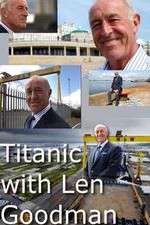 Watch Titanic with Len Goodman Gomovies123
