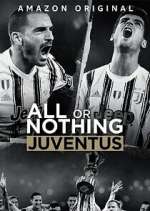 Watch All or Nothing: Juventus Gomovies123