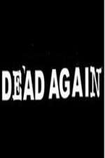 Watch Dead Again Gomovies123