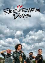 Watch Reservation Dogs Gomovies123