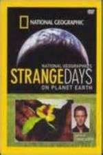 Watch Strange Days on Planet Earth Gomovies123