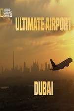 Watch Ultimate Airport Dubai Gomovies123