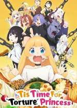 Watch \'Tis Time for "Torture," Princess Gomovies123