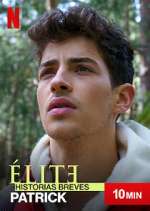Watch Élite Historias Breves: Patrick Gomovies123