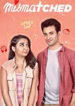 Watch Mismatched Gomovies123
