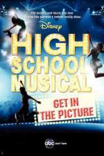 Watch High School Musical: Get in the Picture Gomovies123