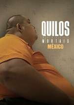 Watch Kilos Mortales México Gomovies123