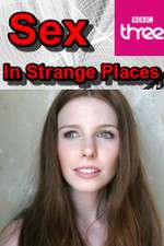 Watch Sex in Strange Places Gomovies123