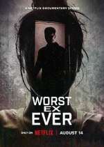 Watch Worst Ex Ever Gomovies123