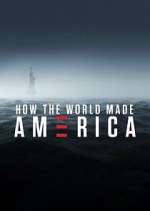 Watch How the World Made America Gomovies123