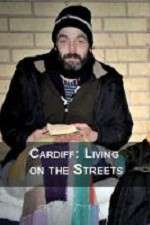 Watch Cardiff: Living on the Streets Gomovies123